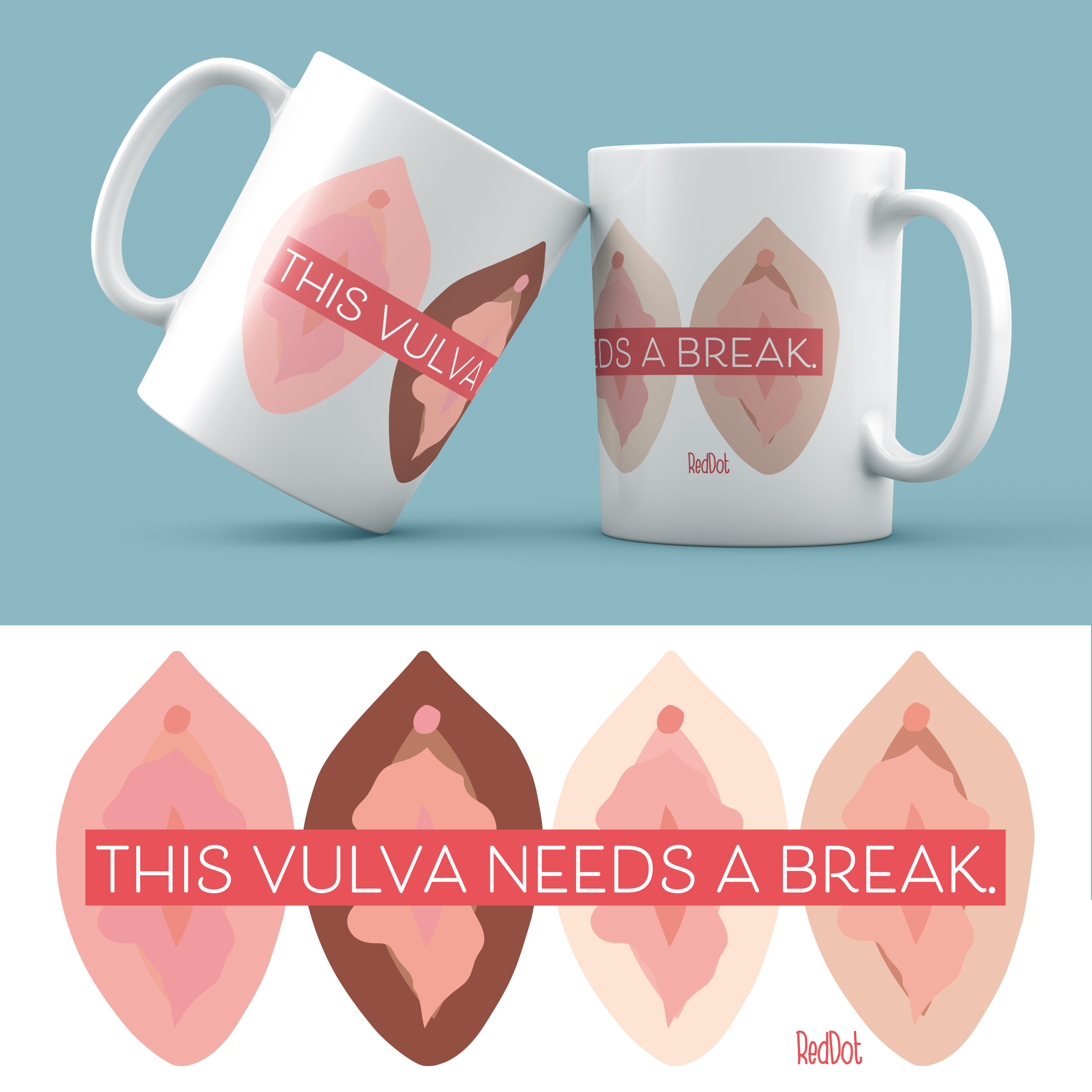mug "This Vulva needs a break"