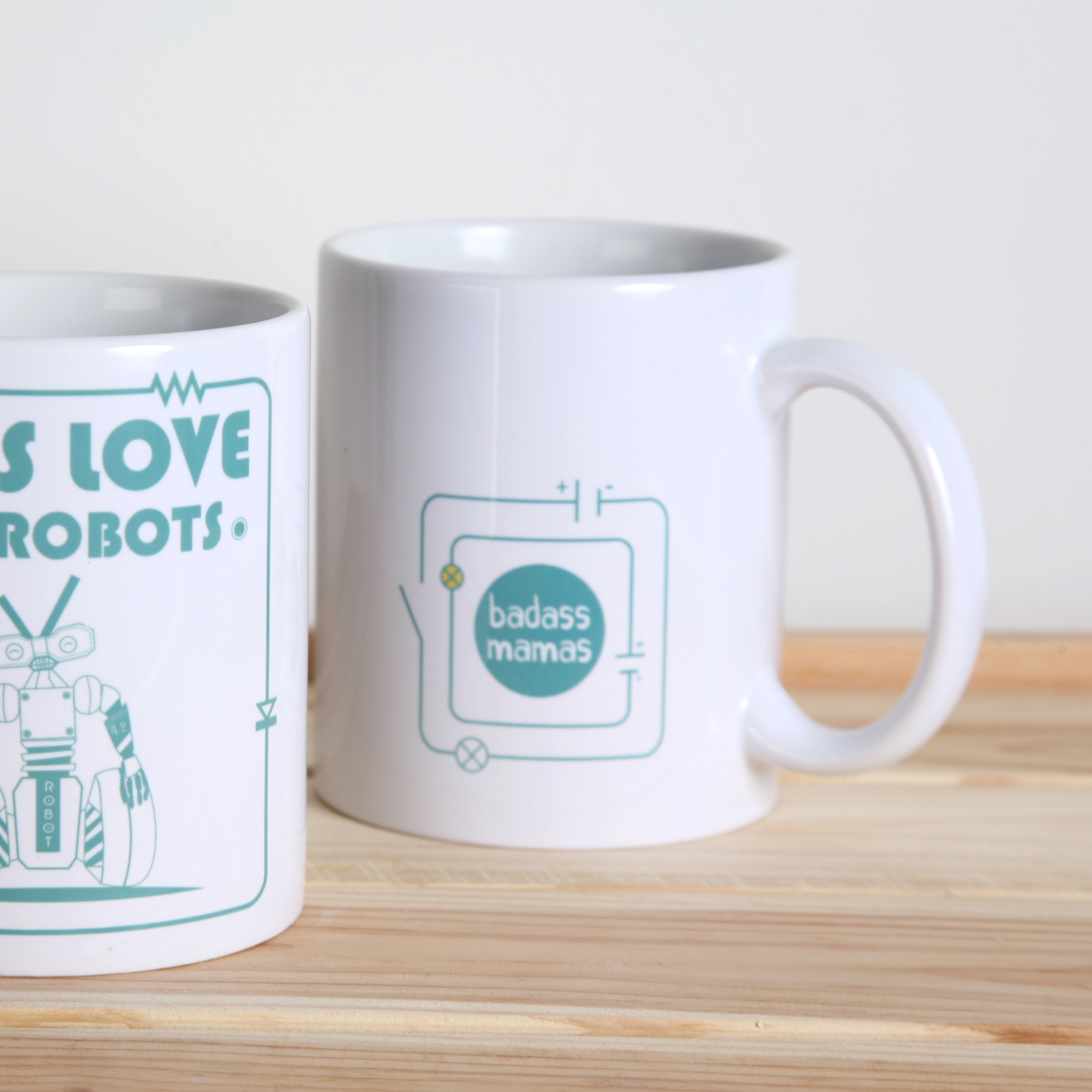 mug "girls love robots"
