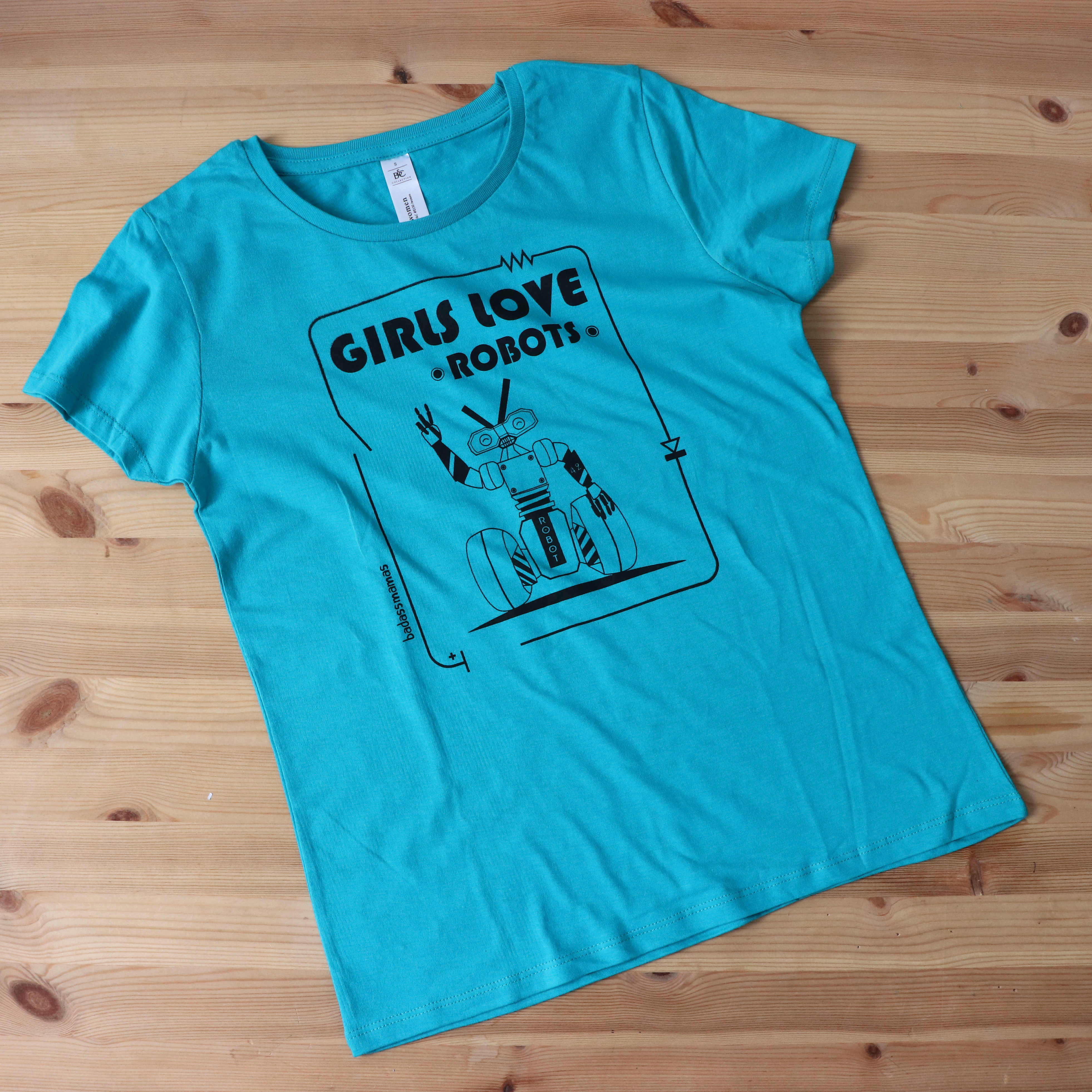 tee shirt "girls love robots" - turquoise